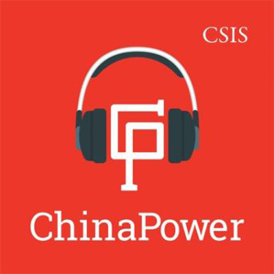  ChinaPower Podcast Cover